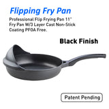 Professional Flip Frying Pan 11” – Fry Pan W/3 Layer Cast Non-Stick Coating – PFOA Free - Black Finish – Patent Pending